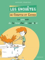 LES ENQUÊTES DE QUENTIN ET SOPHIE TOME 7 - LE POUVOIR DE LA BRANCHE DE NOISETIER