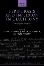Periphrasis and Inflexion in Diachrony