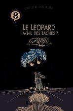 Mais papa, pourquoi le léopard a-t-il des taches ?