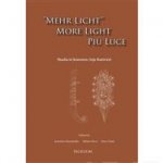 Mehr Licht - More Light - Piu Luce. Studia in honorem Arja Karivieri
