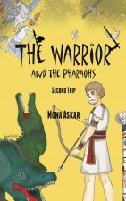 Warrior and the Pharaohs
