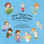 Good Things Come In Small Packages