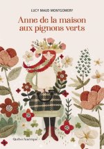 ANNE DE LA MAISON AUX PIGNONS VERTS