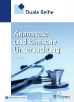 Duale Reihe - Anamnese und Klinische Untersuchung