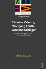 Caterina Valente, Wolfgang Lauth, Jazz und Schlager