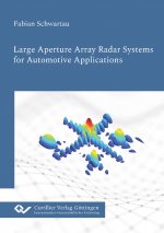 Large Aperture Array Radar Systems for Automotive Applications