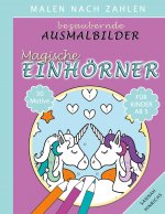 Bezaubernde Ausmalbilder Malen nach Zahlen - Magische Einhoerner
