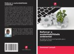 Reforcar a sustentabilidade ambiental