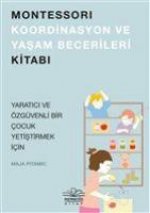 Montessori Koordinasyon ve Yasam Becerileri Kitabi
