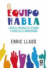 El equipo habla