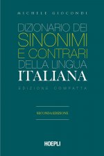 Dizionario dei sinonimi e dei contrari della lingua italiana. Ediz. compatta