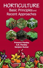 Horticulture Basic Principles And Recent Approaches