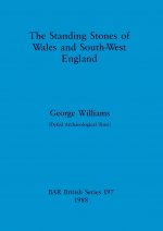 standing stones of Wales and South-West England