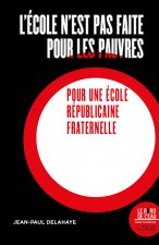 L'école n'est pas faite pour les pauvres
