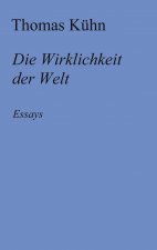 Die Wirklichkeit der Welt