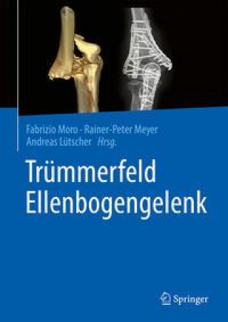 Trummerfeld Ellenbogengelenk