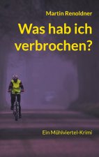 Was hab ich verbrochen