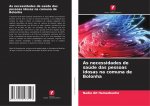 As necessidades de saude das pessoas idosas na comuna de Bolonha