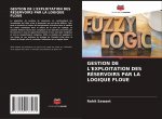 Gestion de l'Exploitation Des Reservoirs Par La Logique Floue