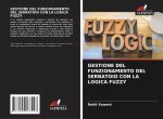 Gestione del Funzionamento del Serbatoio Con La Logica Fuzzy