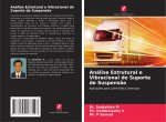 Analise Estrutural e Vibracional do Suporte de Suspensao