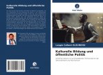 Kulturelle Bildung und oeffentliche Politik
