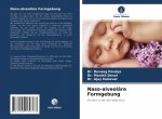 Naso-alveolare Formgebung
