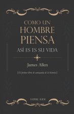 Como un hombre piensa, así es su vida