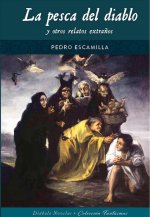 LA PESCA DEL DIABLO Y OTROS RELATOS EXTRAÑOS