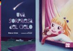 Una sorpresa del cielo