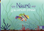 Naurú y su corazón perdido