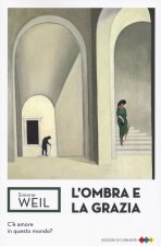 ombra e la grazia
