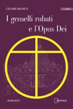 gemelli rubati e l'Opus Dei