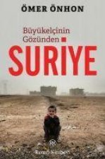 Büyükelcinin Gözünden Suriye