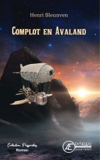 COMPLOT EN AVALAND.