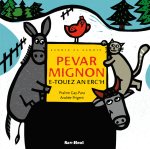 Pevar mignon e-touez an erc'h - kammed ha kammed...