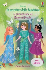 principessine nel Regno dei Boschi. Le avventure delle bamboline. Con adesivi