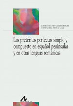 Los pretéritos perfectos simple y compuesto en español peninsular y en otras len