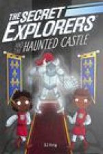 Secret Explorers and the Haunted Castle