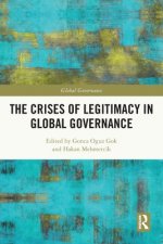 Crises of Legitimacy in Global Governance