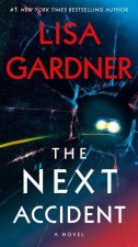 The Next Accident: An FBI Profiler Novel