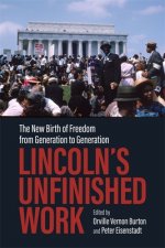Lincoln's Unfinished Work