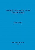 Neolithic Communities of the Channel Islands