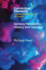 Sensory Perception, History and Geology