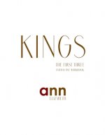 Kings - The First Three; Interactive Workbook - Ann Elizabeth
