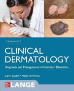 Clinical Dermatology: Diagnosis and Management of Common Disorders, Second Edition