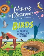 NATURES AWESOME CLASSROOM BIRDS