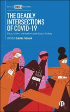 Deadly Intersections of COVID-19