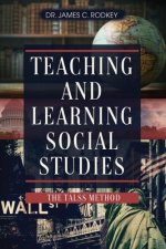 Teaching and Learning Social Studies: The TALSS Method