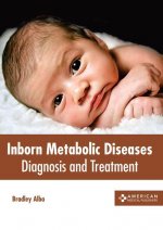 Inborn Metabolic Diseases: Diagnosis and Treatment